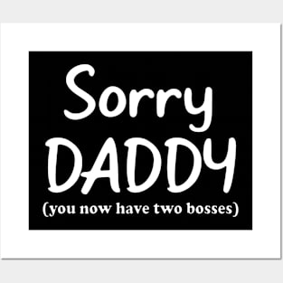 Sorry Daddy Posters and Art